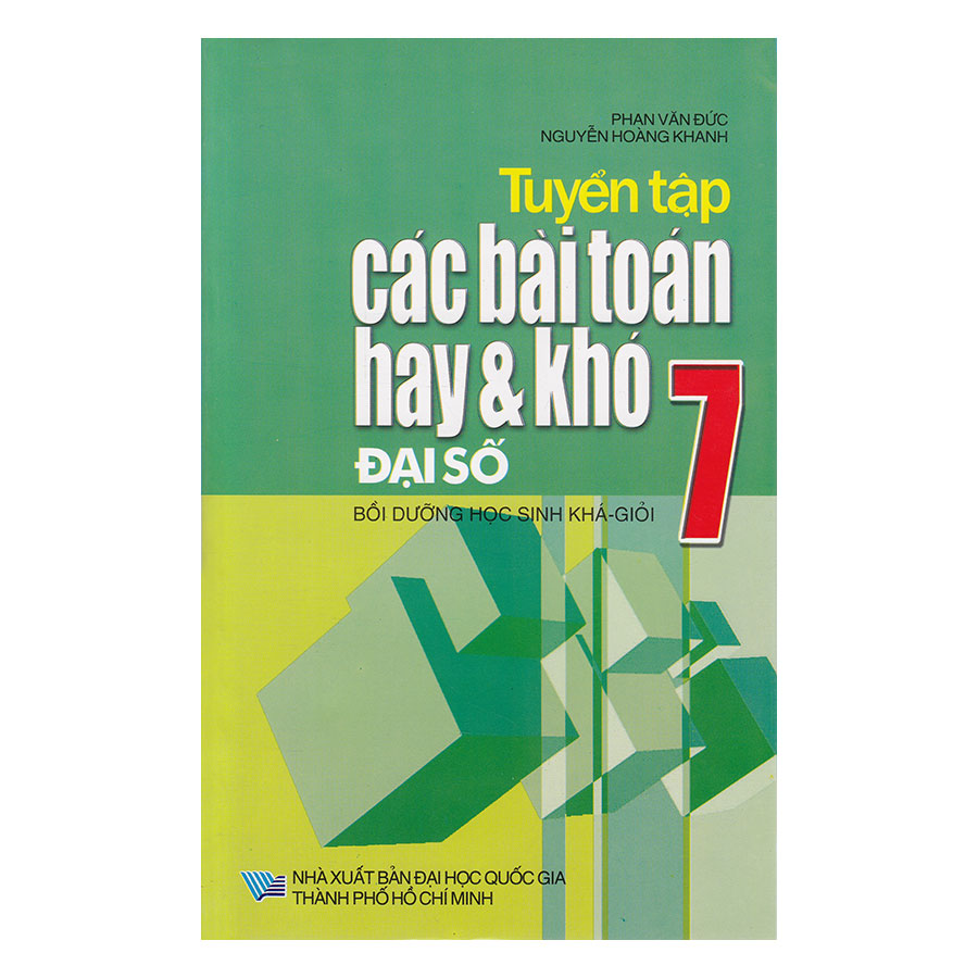 Tuyển Tập Các Bài Toán Hay Và Khó  Đại Số Lớp 7