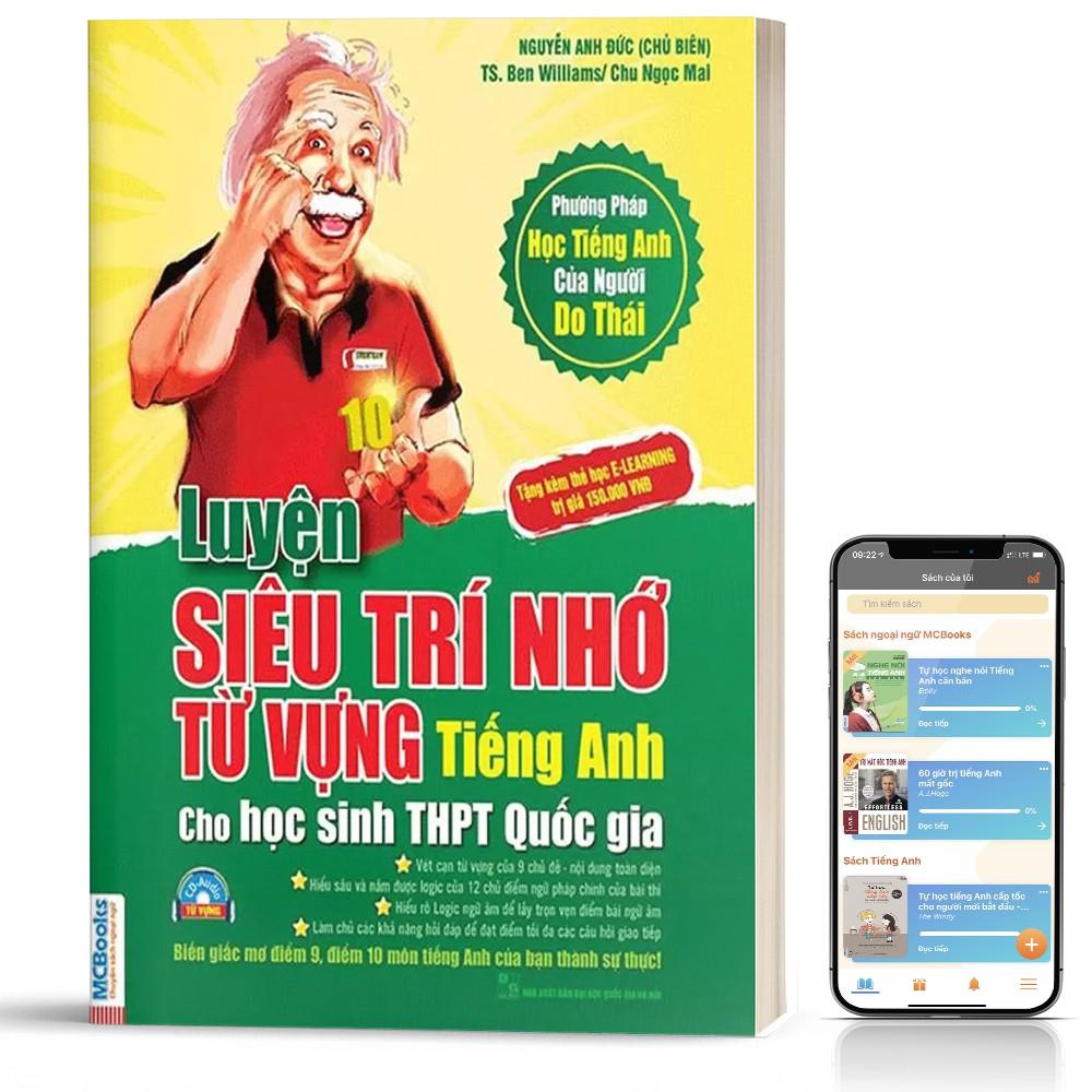 Sách - Luyện Siêu Trí Nhớ Từ Vựng Tiếng Anh Dành Cho Học Sinh THPT Quốc Gia - Học Kèm App Online