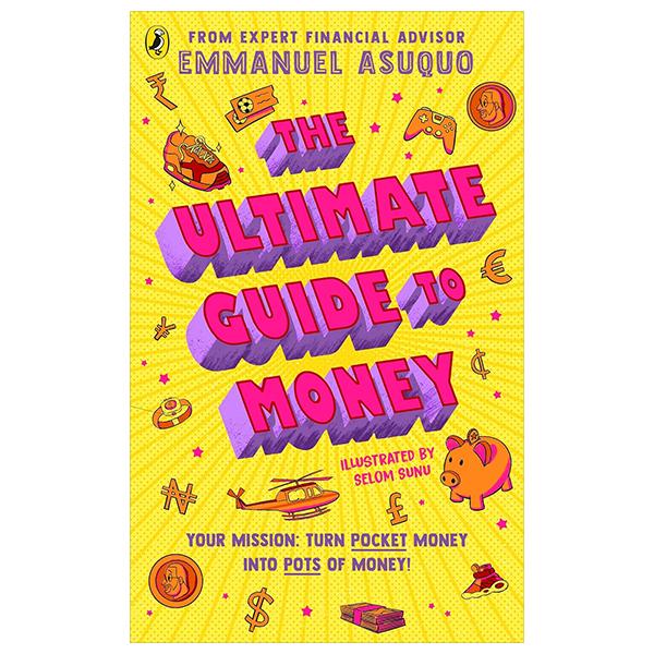 Sách ngoại văn: The Ultimate Guide To Money