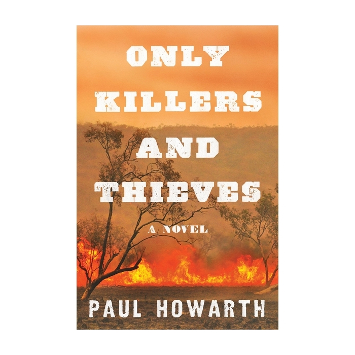 Only Killers And Thieves