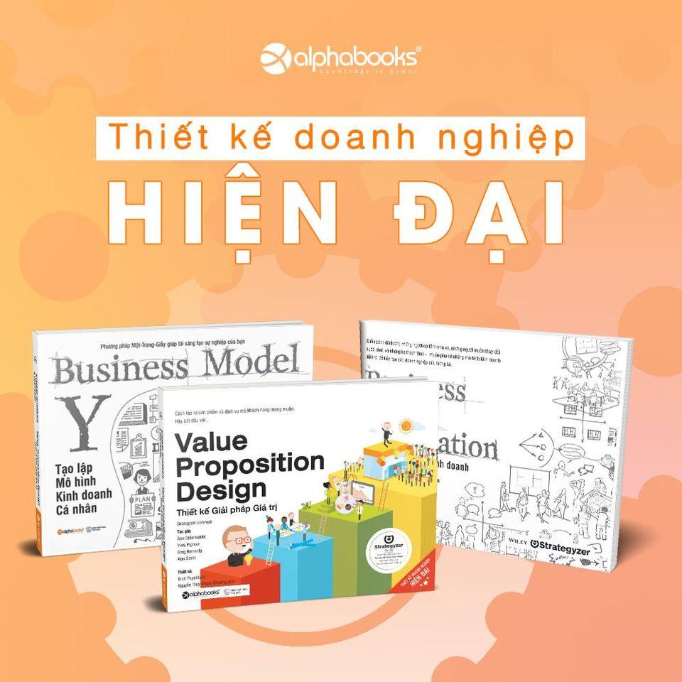 Business model generation Tạo lập mô hình kinh doanh (tái bản 2021) - Bản Quyền