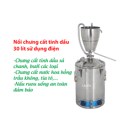 Nồi chưng cất tinh dầu 30 lít sử dụng điện thế hệ mới chưng cất tất cả nguyên liệu có tinh dầu