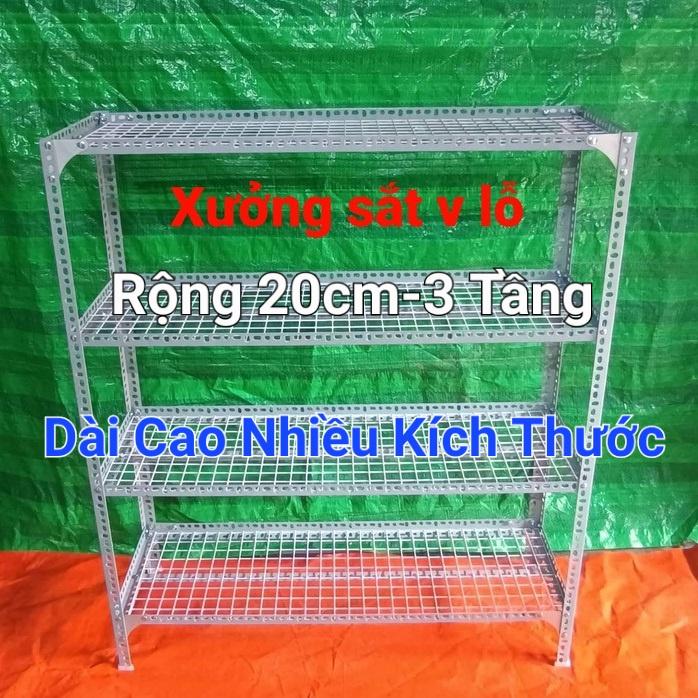 Kệ sắt v lỗ 3 TẦNG ( RỘNG 20cm) Kệ vỉ lưới ô vuông ,DÀI CAO NHIỀU KÍCH THƯỚC ĐỂ LỰA CHỌN