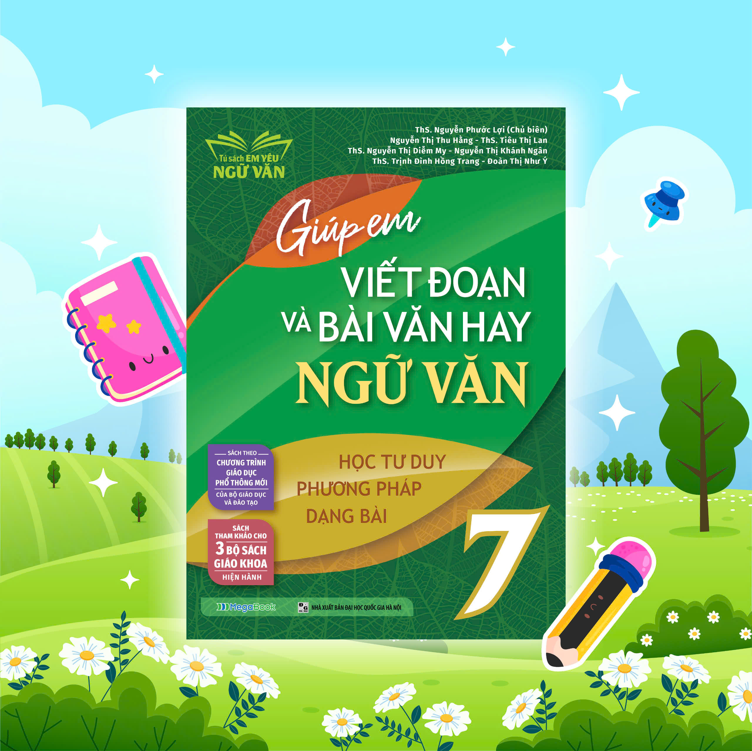 Giúp em viết đoạn và bài văn hay Ngữ Văn 7