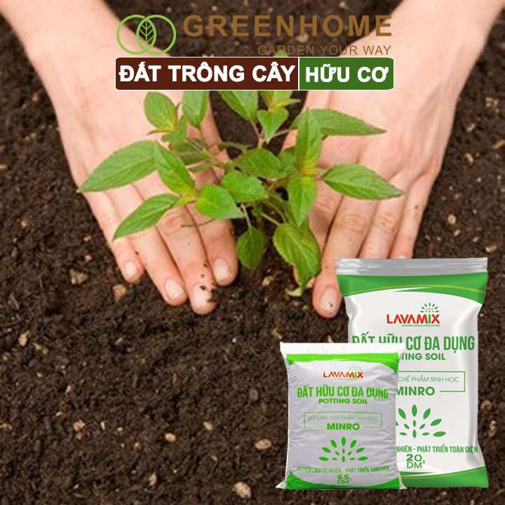 Đất trồng cây Lavamix, bao 20dm3 (9-10kg), đất hữu cơ trồng rau, hoa, kiểng, tiện lợi, dễ sử dụng