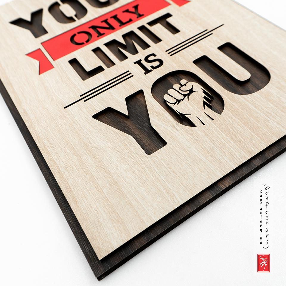 Tranh slogan tiếng anh SAN-TR11- Your only limit is you