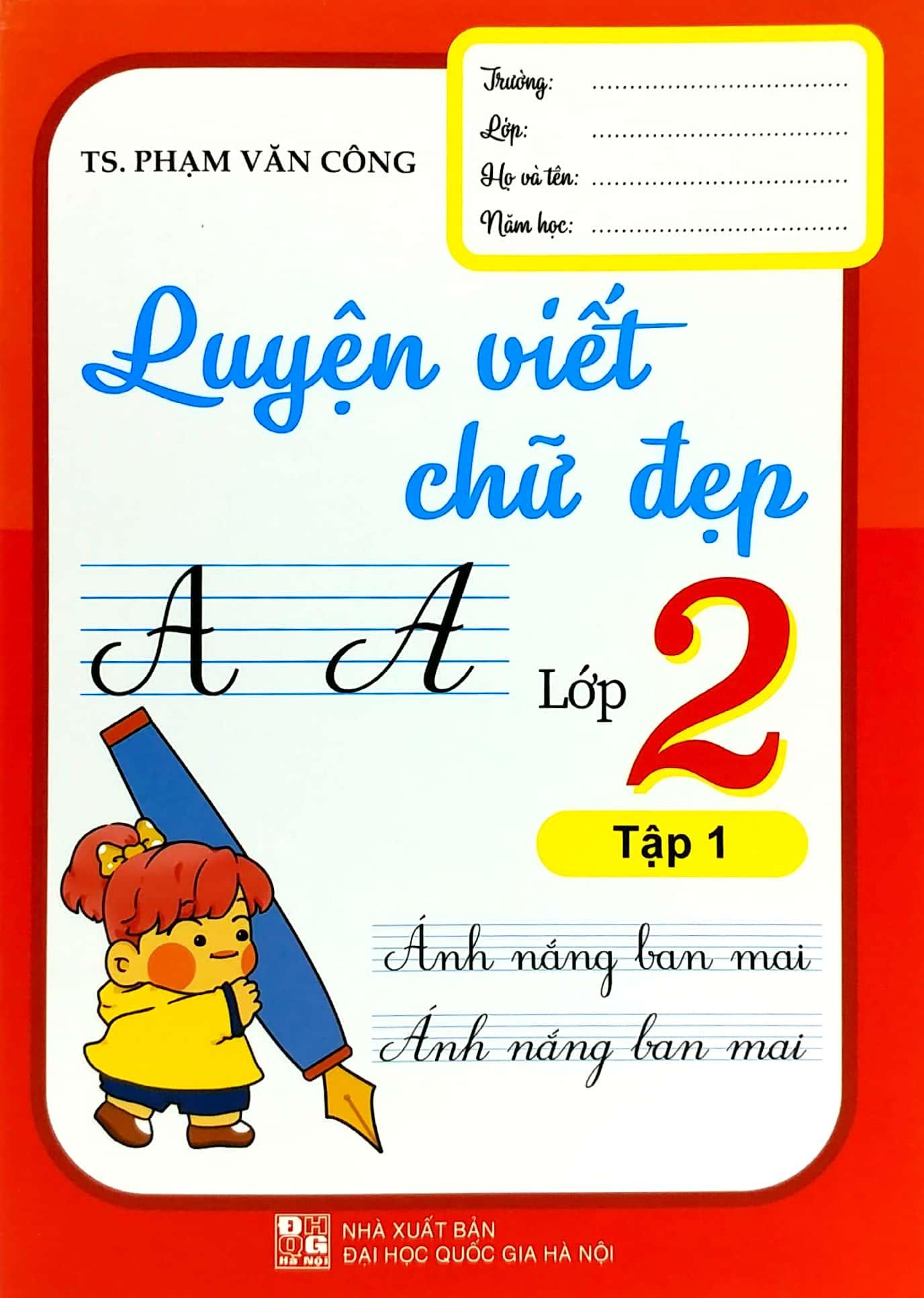 Luyện Viết Chữ Đẹp Lớp 2 - Tập 1