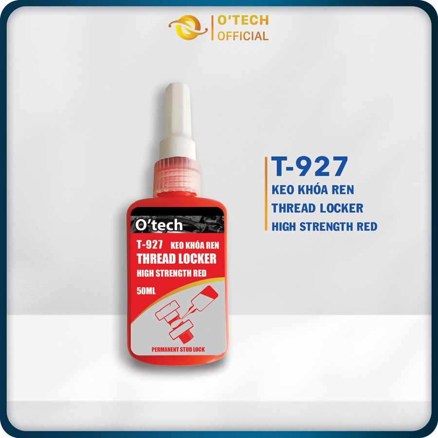 Keo khóa ren O’tech T-927 dán bít vĩnh viễn ốc vít có ren Thread Locker