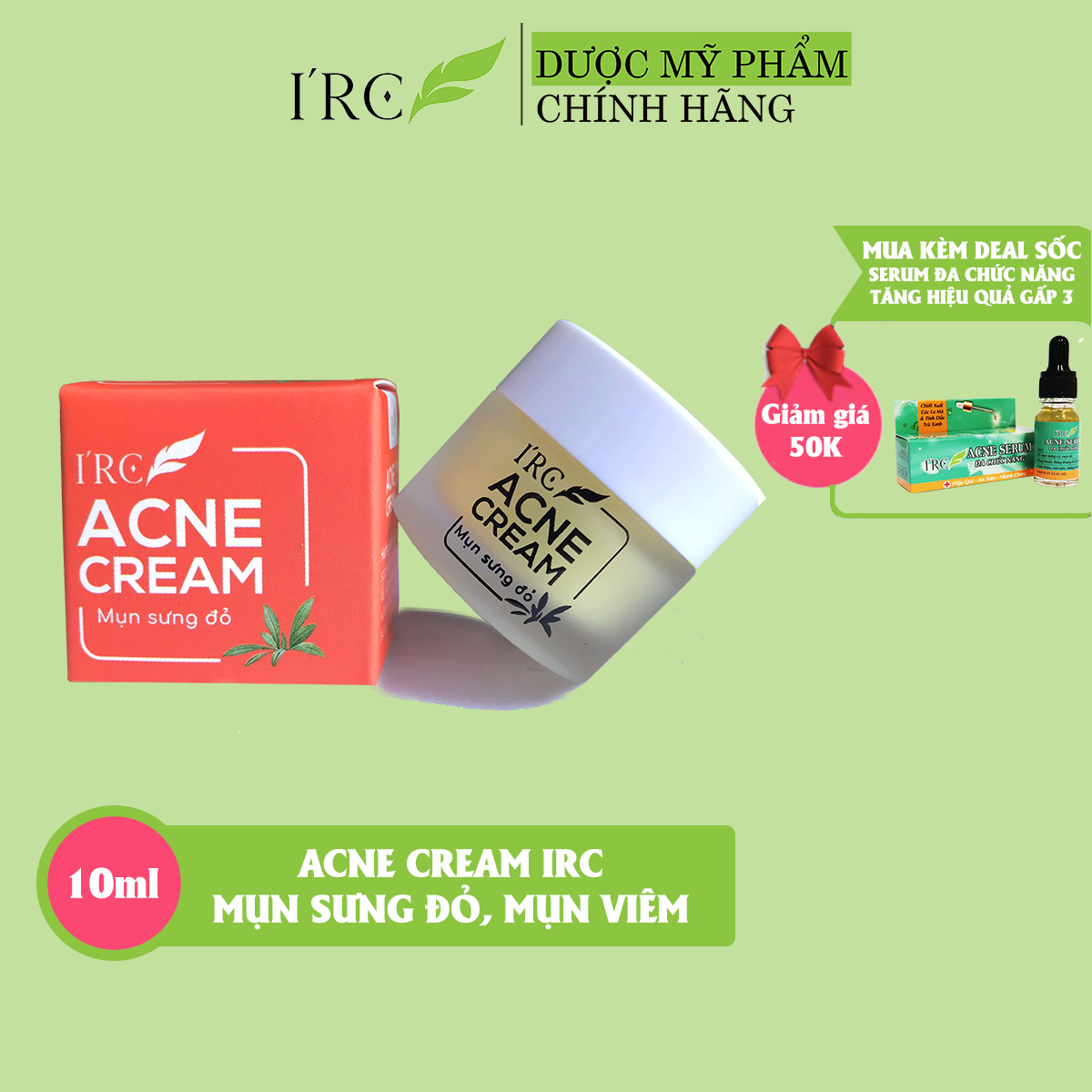 Kem mụn sưng đỏ Acne Cream IRC mụn giảm thâm, tái tạo da mới sạch khuẩn, không tái viêm 10g