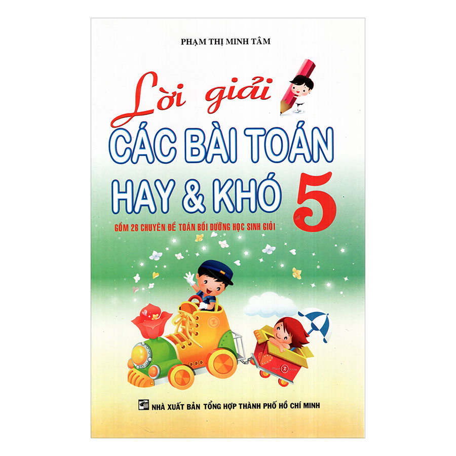 Lời Giải Các Bài Toán Hay Và Khó - Lớp 5