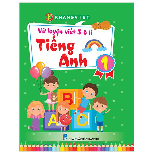 Vở Luyện Viết 5 Ôli - Tiếng Anh 1