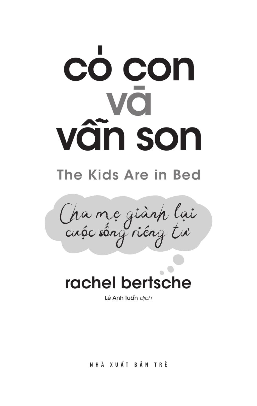 Có Con Và Vẫn Son: Cha Mẹ Giành Lại Cuộc Sống Riêng Tư - The Kids Are In Bed - ảnh 23