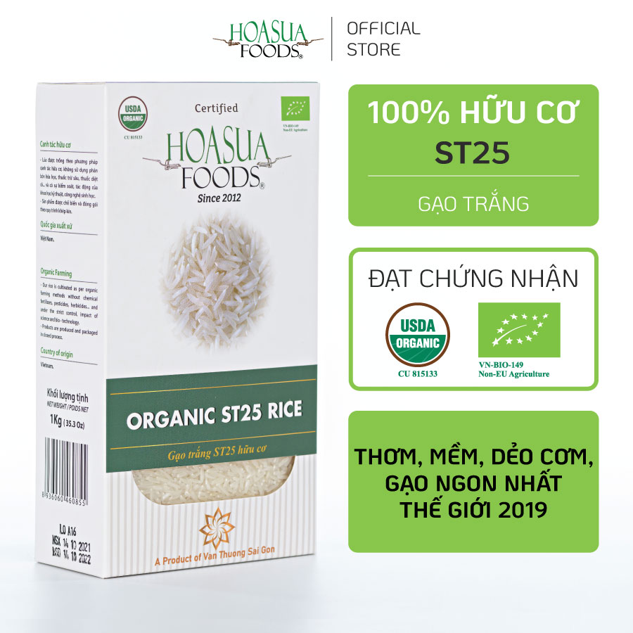 Gạo Organic ST25 Hữu Cơ – HOASUAFOODS – dẻo thơm, ngon nhất thế giới 1KG