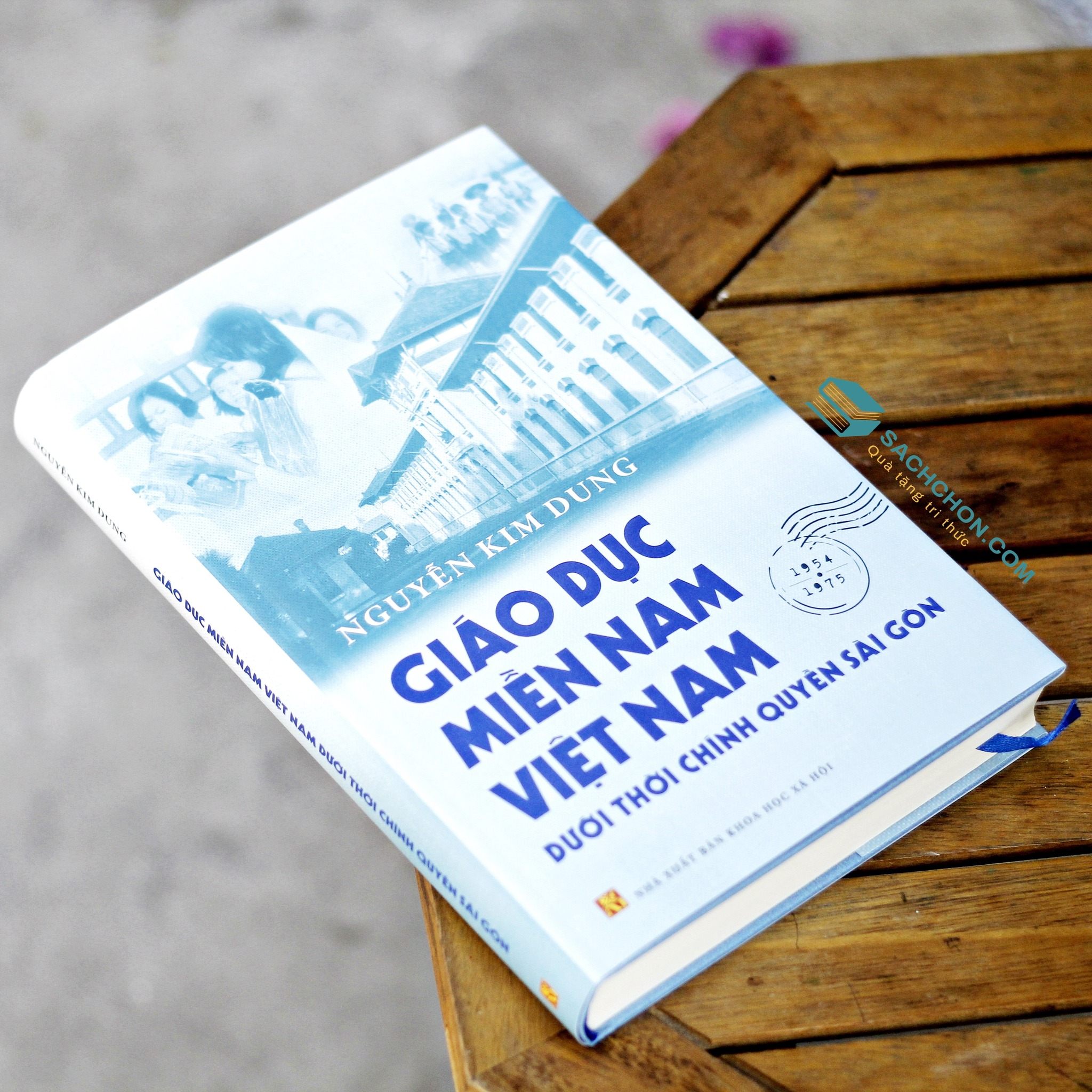 GIÁO DỤC MIỀN NAM VIỆT NAM DƯỚI THỜI CHÍNH QUYỀN SÀI GÒN - Nguyễn Kim Dung - (bìa cứng)