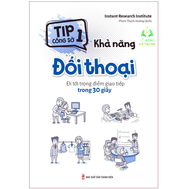 Sách- Tip Công Sở 1 - Khả Năng Đối Thoại