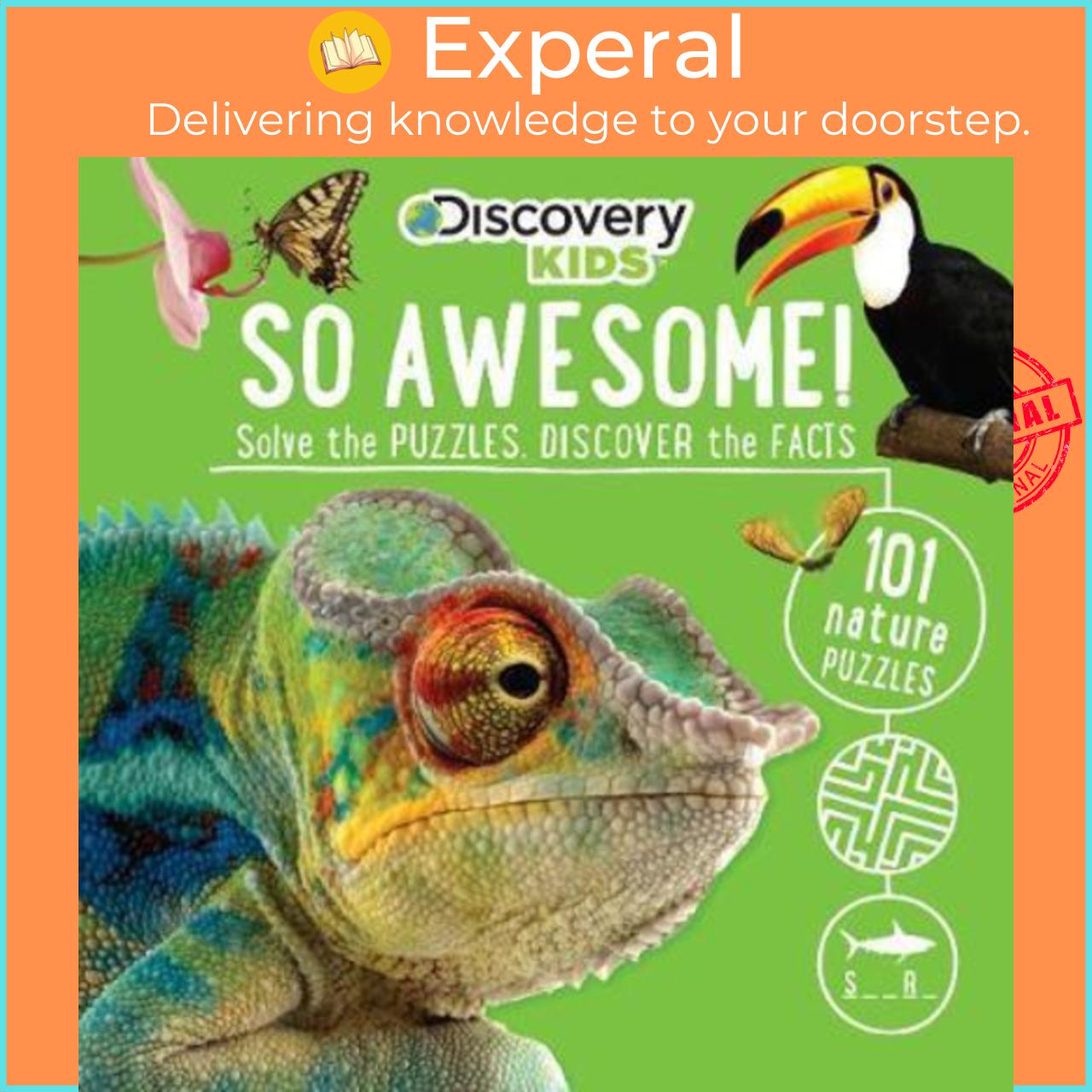 Sách - Discovery So Awesome! : Solve the Puzzles, Discover the Facts by Parragon Books Ltd