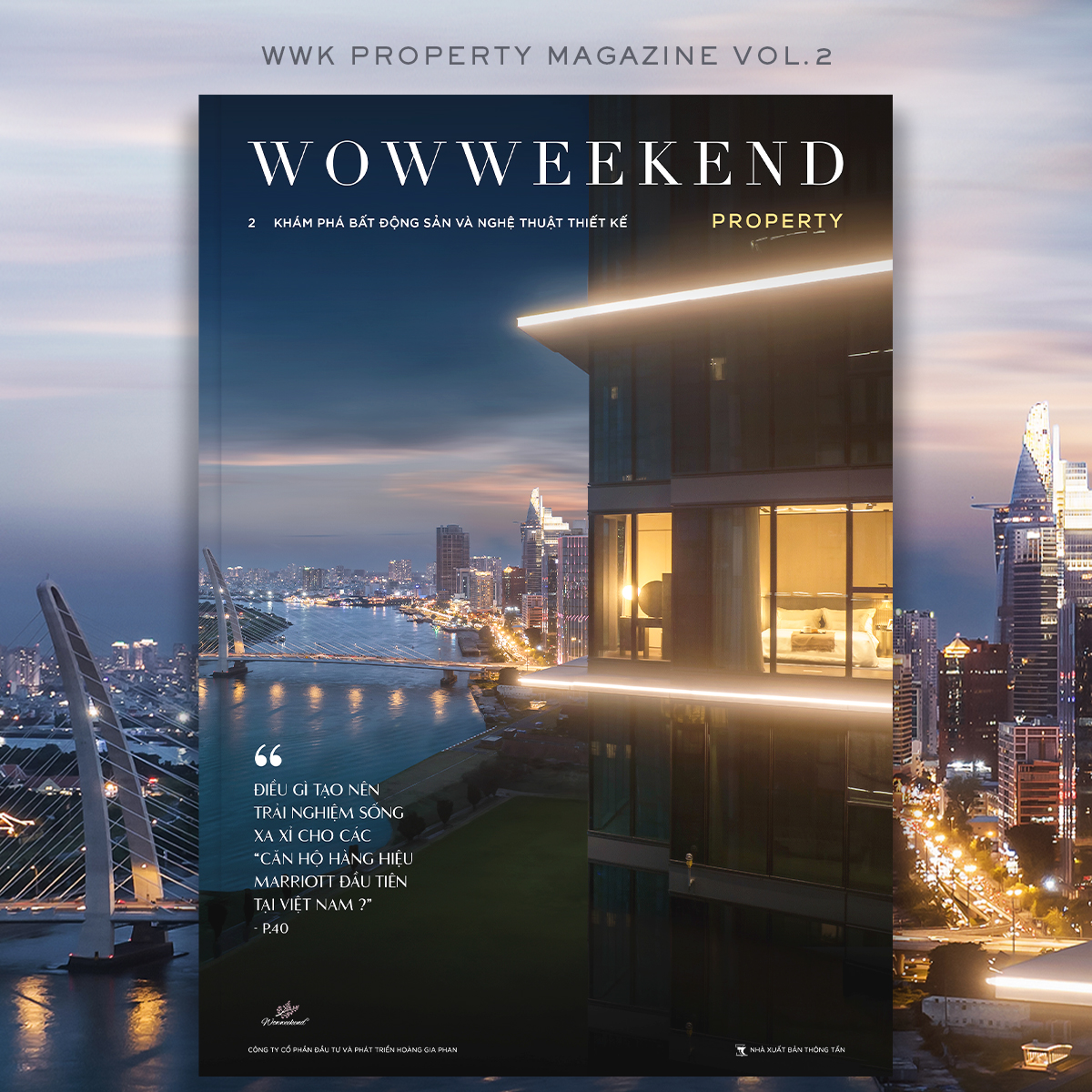 WOWWEEKEND PROPERTY Vol 2 - BẤT ĐỘNG SẢN HÀNG HIỆU