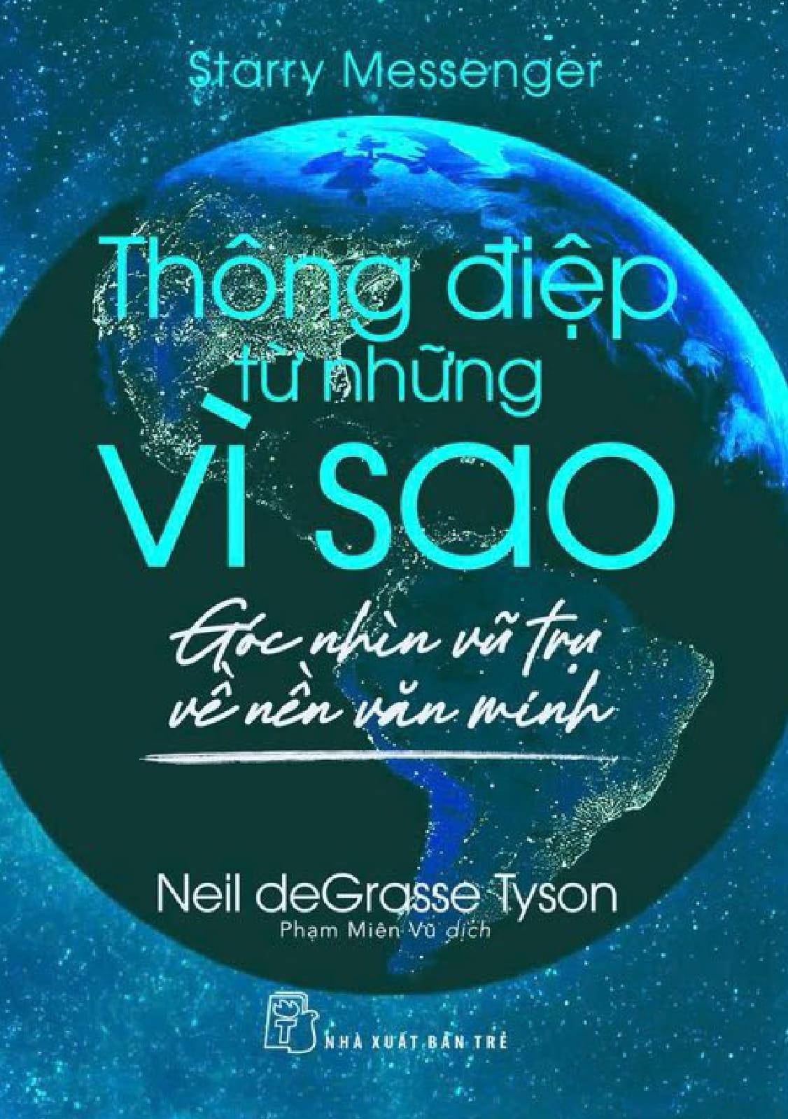 Sách - Starry Messenger - Thông Điệp Từ Những Vì Sao - Góc Nhìn Vũ Trụ Về Nền Văn Minh