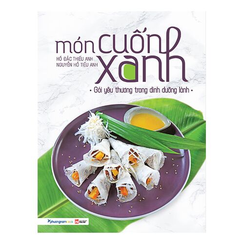 Món Cuốn Xanh - Gói Yêu Thương Trong Dinh Dưỡng Lành