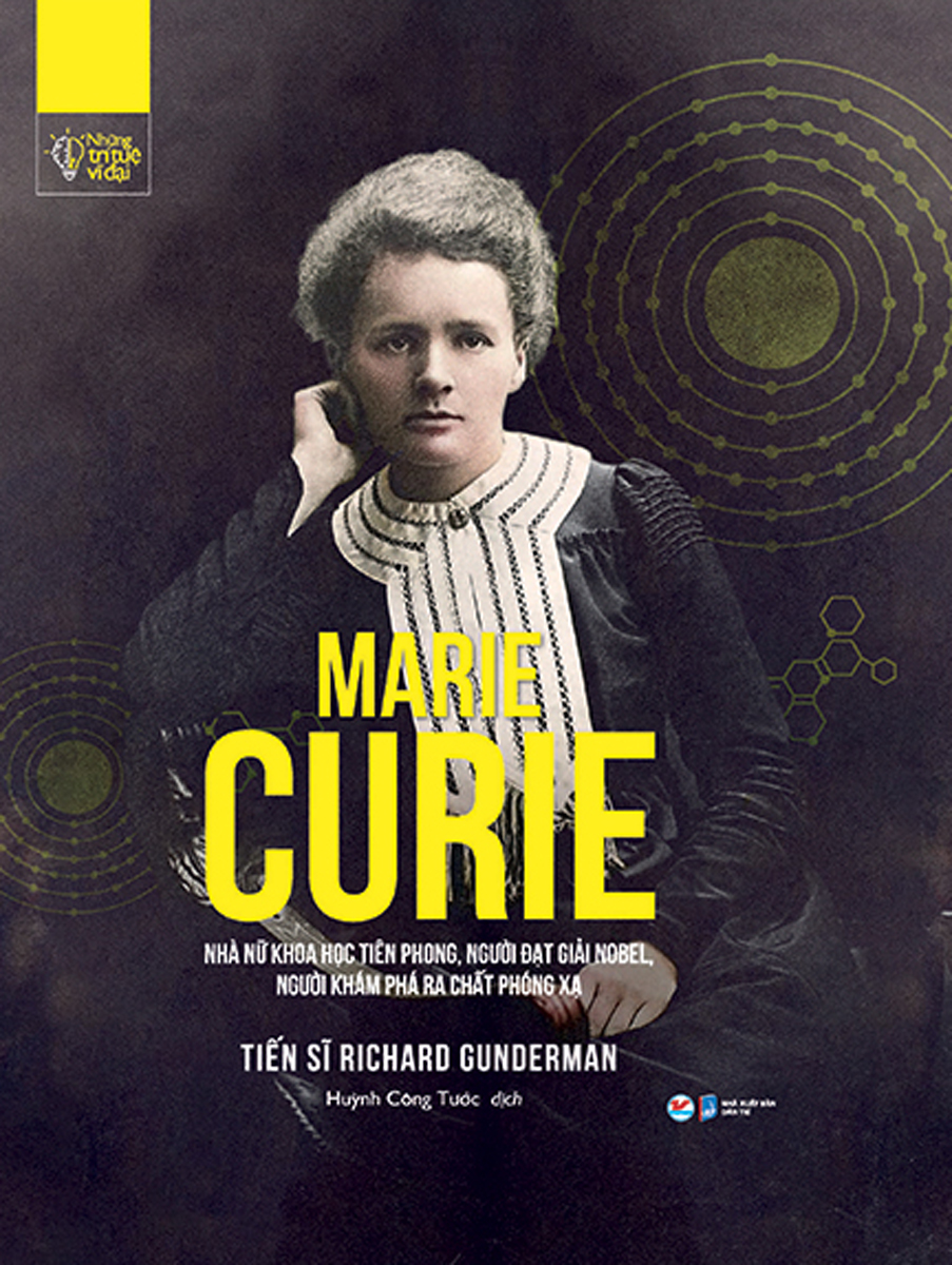 Những Trí Tuệ Vĩ Đại - Marie Curie Nhà Nữ Khoa Học Tiên Phong, Người Đạt Giải Nobel, Người Khám Phá Ra Chất Phóng Xạ_TV