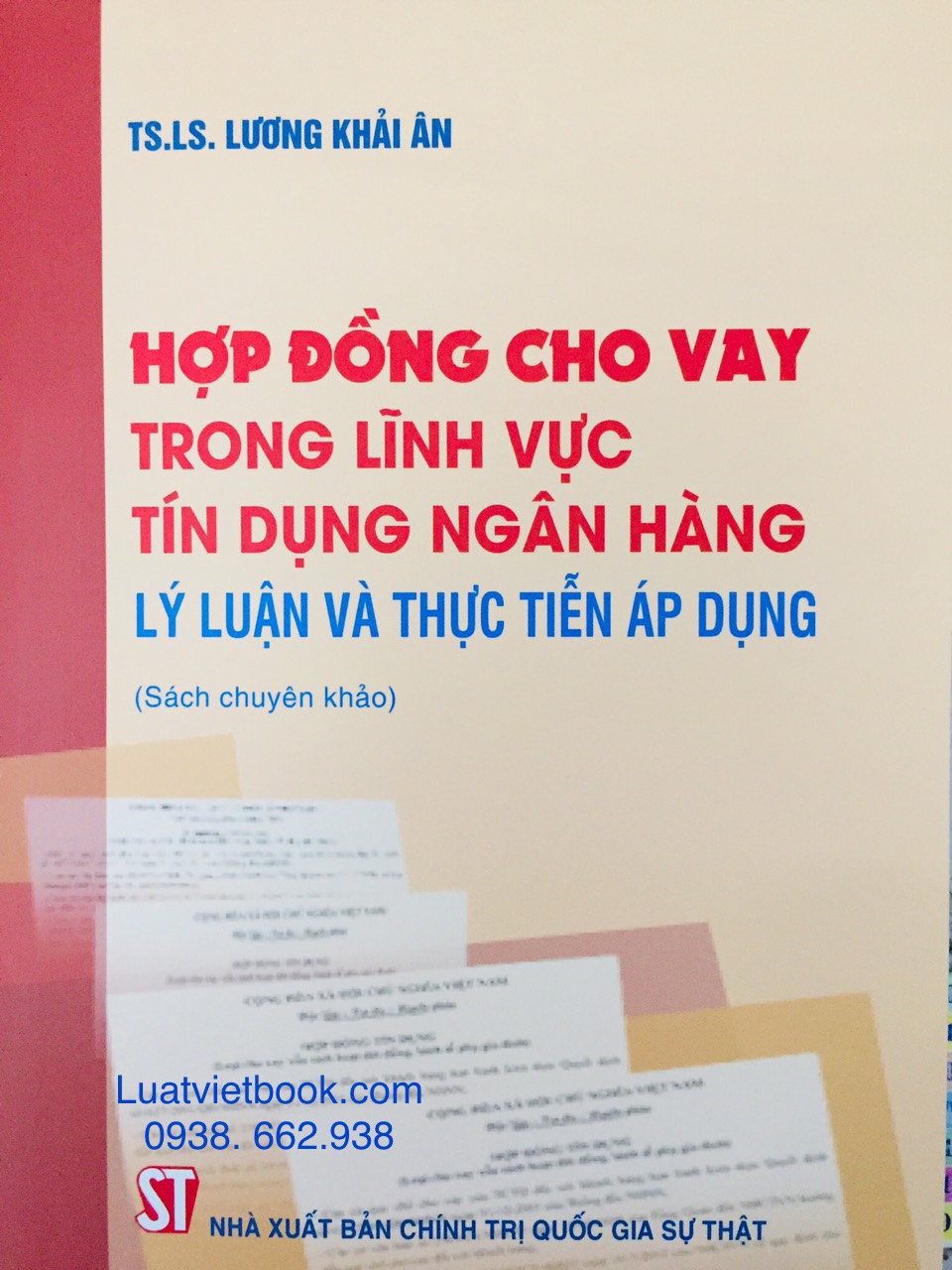 Hợp Đồng Cho Vay Trong Lĩnh Vực Tín Dụng Ngân Hàng – Lý Luận và Thực Tiễn Áp Dụng