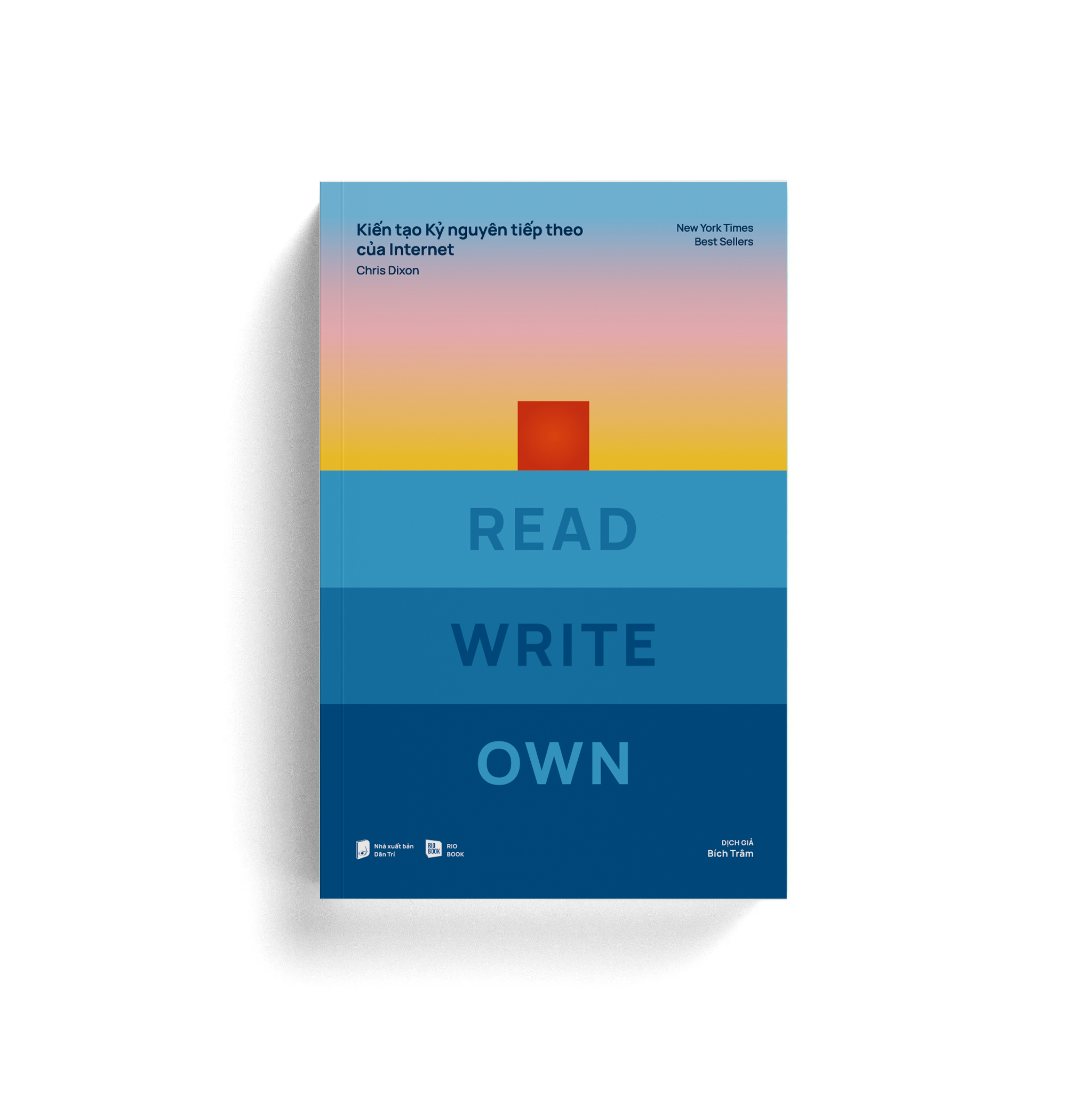 Sách - READ WRITE OWN - Kiến tạo kỷ nguyên tiếp theo của Internet