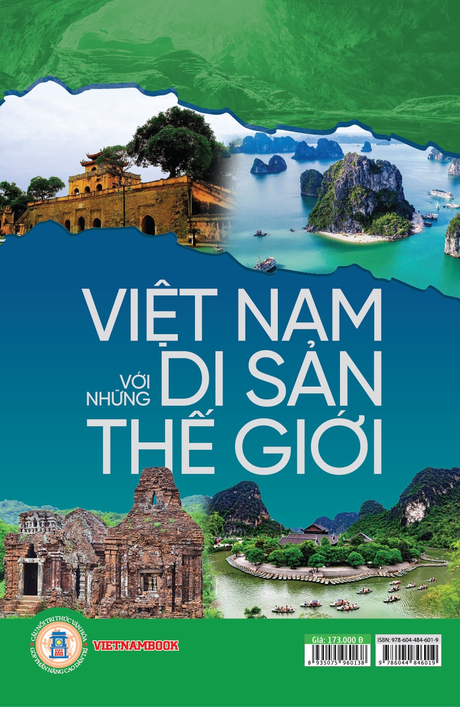Việt Nam Với Những Di Sản Thế Giới (Tái bản)