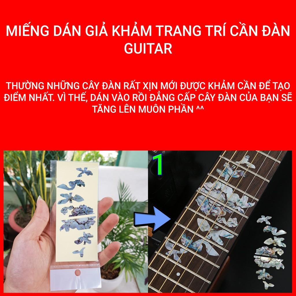 11 MẪU | Miếng dán giả khảm trang trí cần đàn Guitar