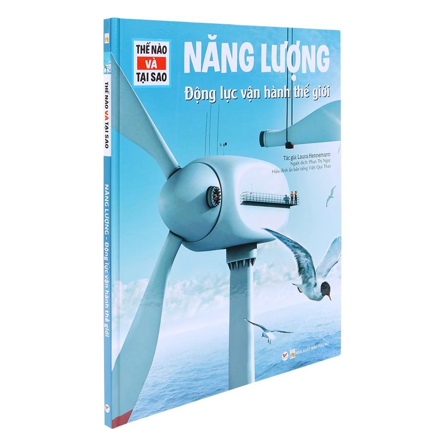 Khám Phá - Thế Nào Và Tại Sao - Năng Lượng - Động Lực Vận Hành Cả Thế Giới - Bản Quyền
