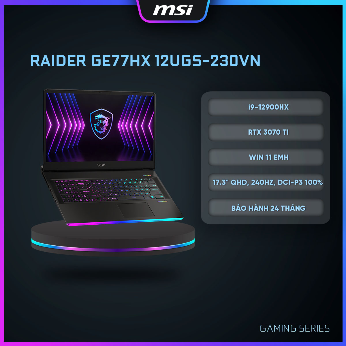 MSI Laptop Raider GE77HX 12UGS-230VN|Intel i9-12900HX|RTX 3070 Ti|Ram 32GB| 2TB SSD|17.3&quot; QHD, 240Hz, 100% DCI-P3 [Hàng chính hãng]