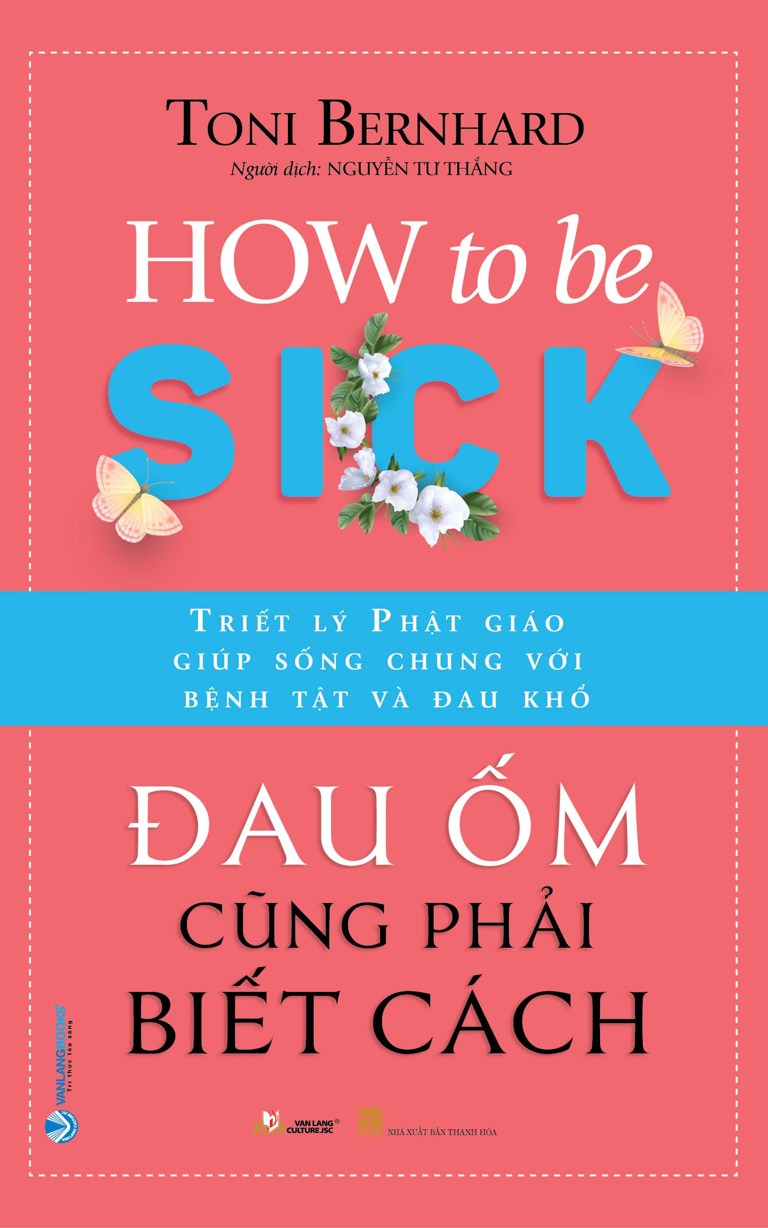 Đau Ốm Cũng Phải Biết Cách