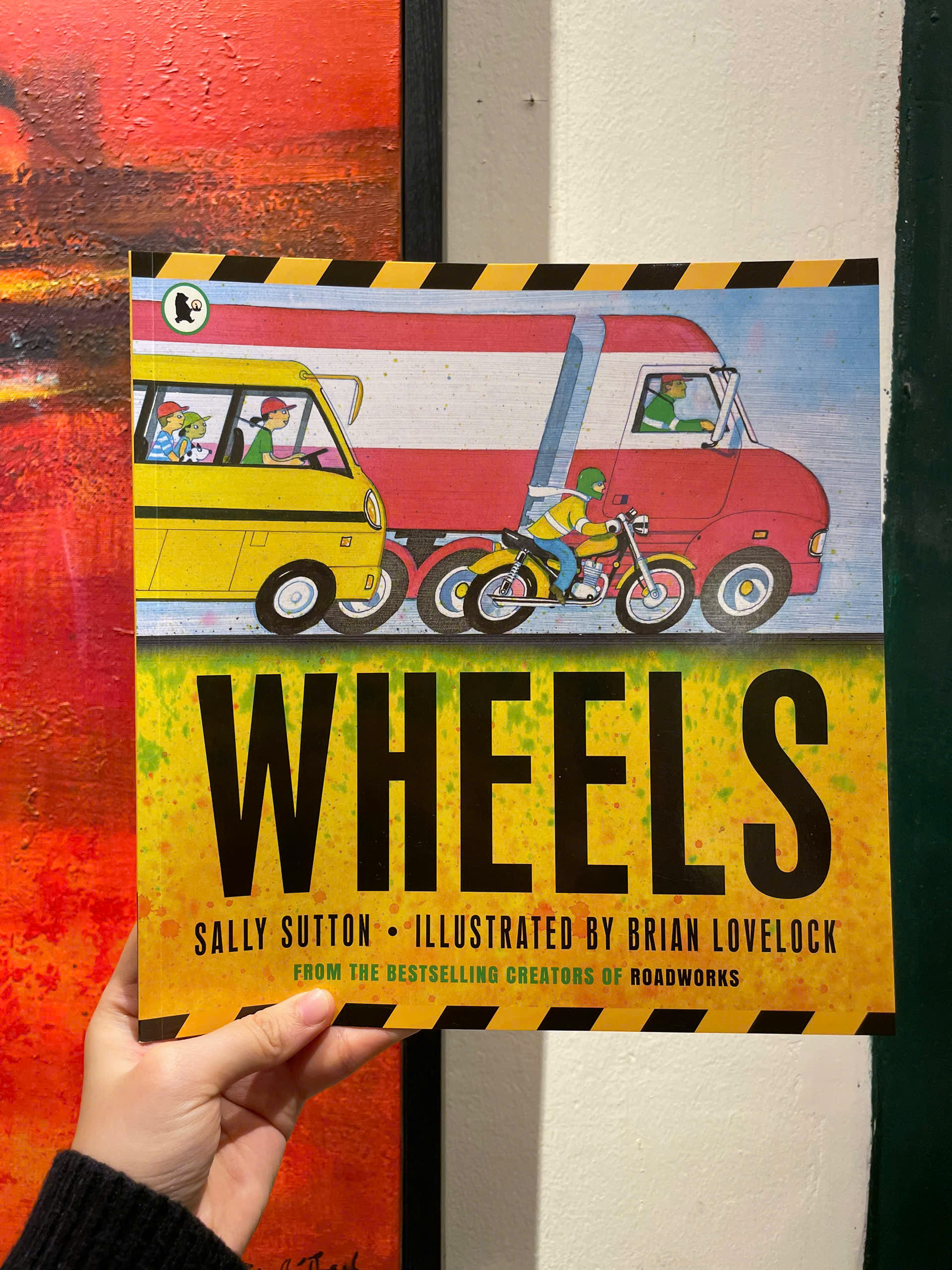 Wheels by Sally Sutton - Children Picture Story book in English - UK - Sách Ngoại Văn Nhập Khẩu