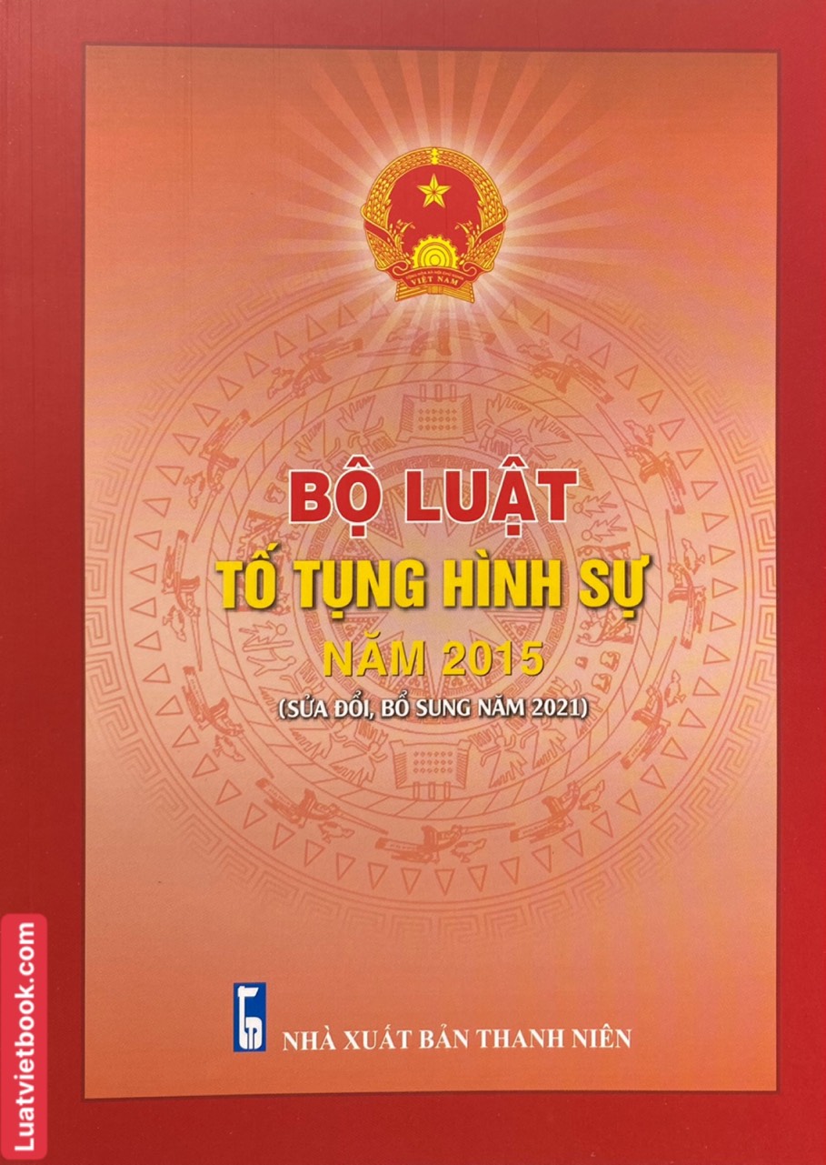 Bộ Luật Tố Tụng Hình Sự Năm 2015