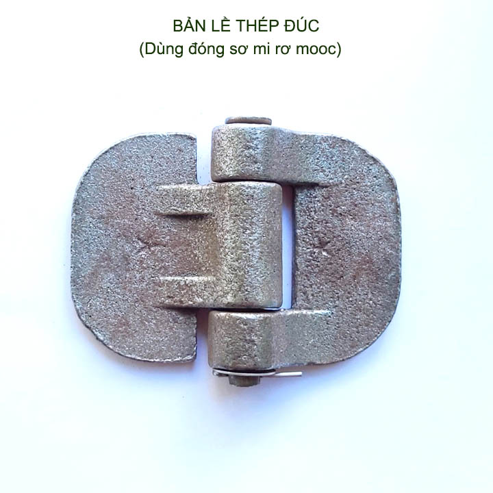 01 Bản lề cửa cổng sắt, cửa thùng xe tải bằng thép đúc dày dặn
