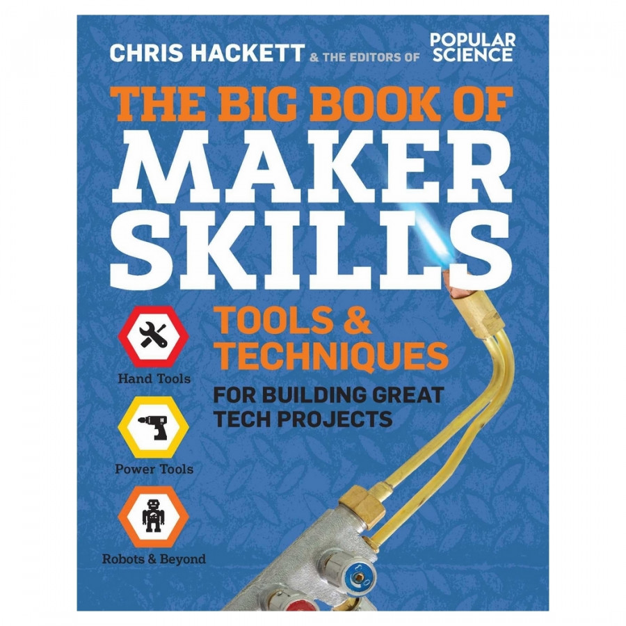 The Big Book Of Maker Skills