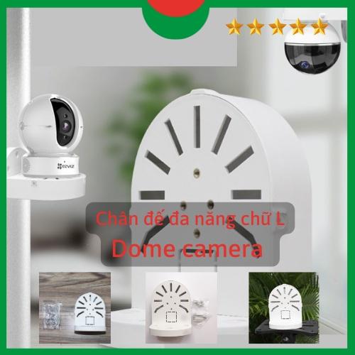 Chân đế camera tròn đa năng dùng cho tất cả camera Wifi, Dome Ezviz, Chân đế Dome camera chữ L tiện lợi