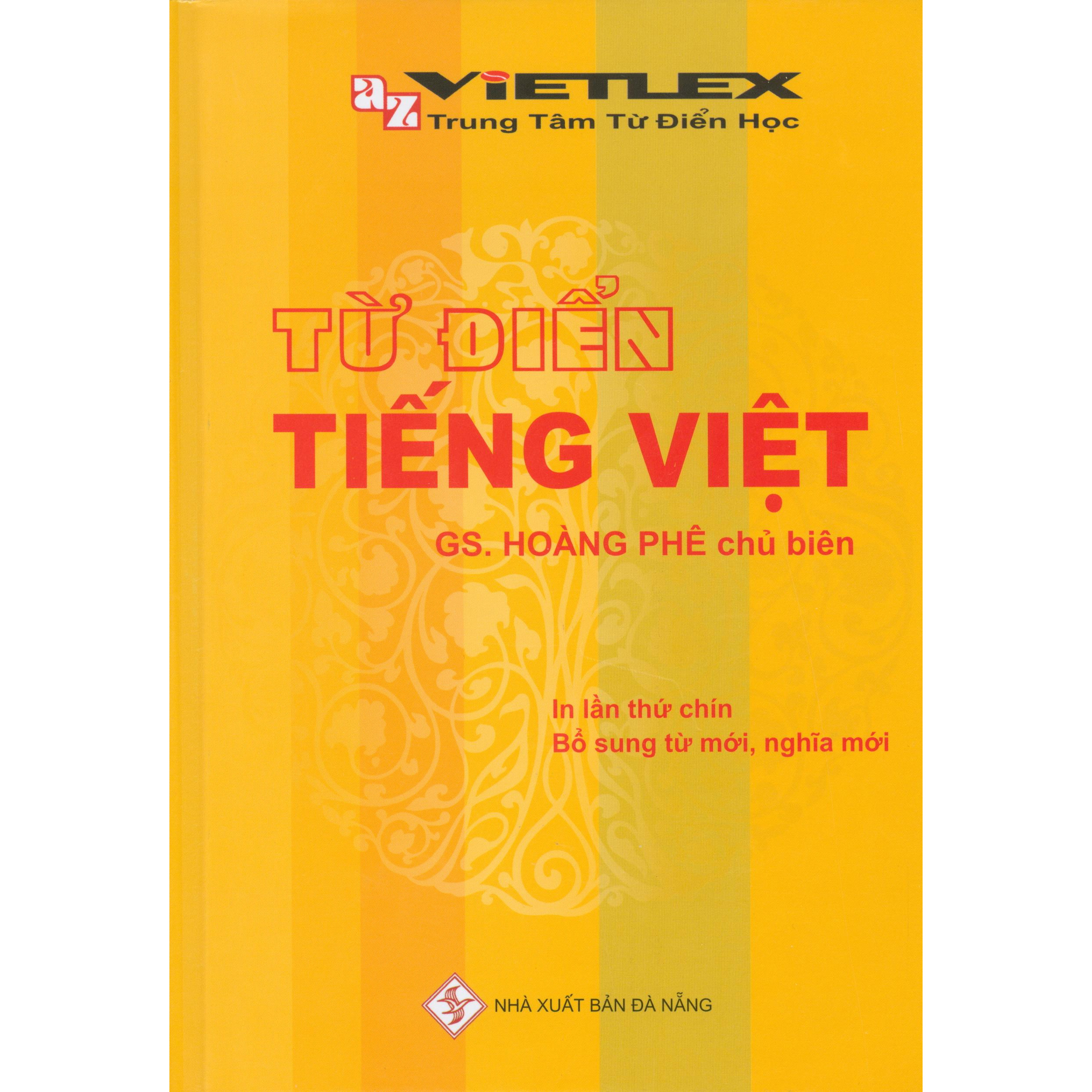 Từ Điển Tiếng Việt (In lần thứ chín - bổ sung từ mới, nghĩa mới)