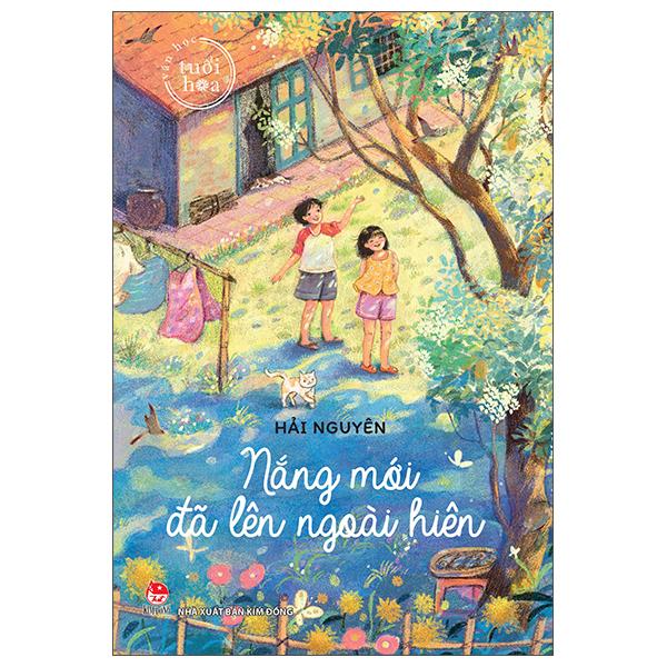 Sách - Tủ Sách Tuổi Hoa - Nắng Mới Đã Lên Ngoài Hiên