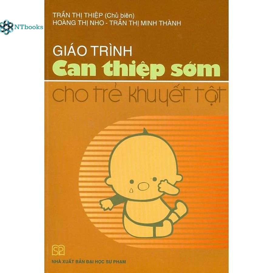 Sách Giáo Trình Can Thiệp Sớm Cho Trẻ Khuyết Tật