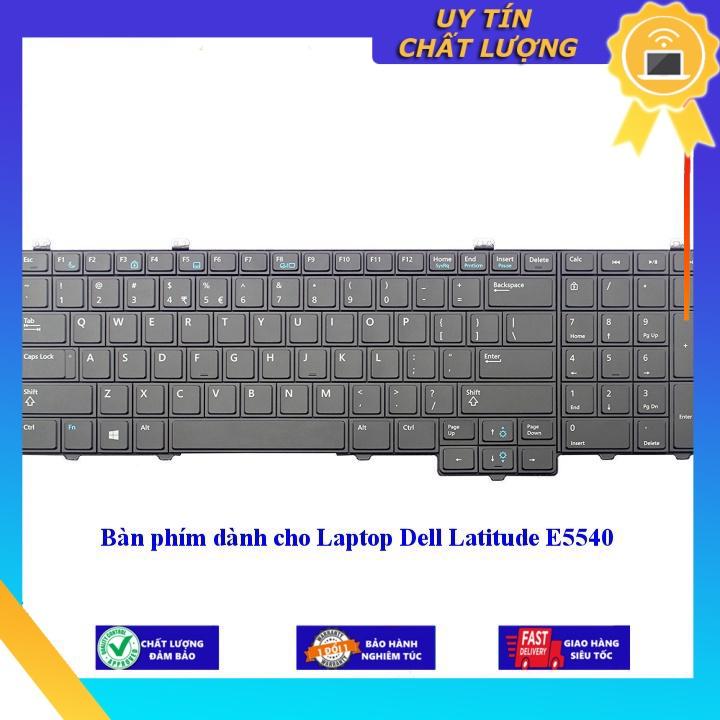 Bàn phím dùng cho Laptop Dell Latitude E5540 - Hàng Nhập Khẩu New Seal