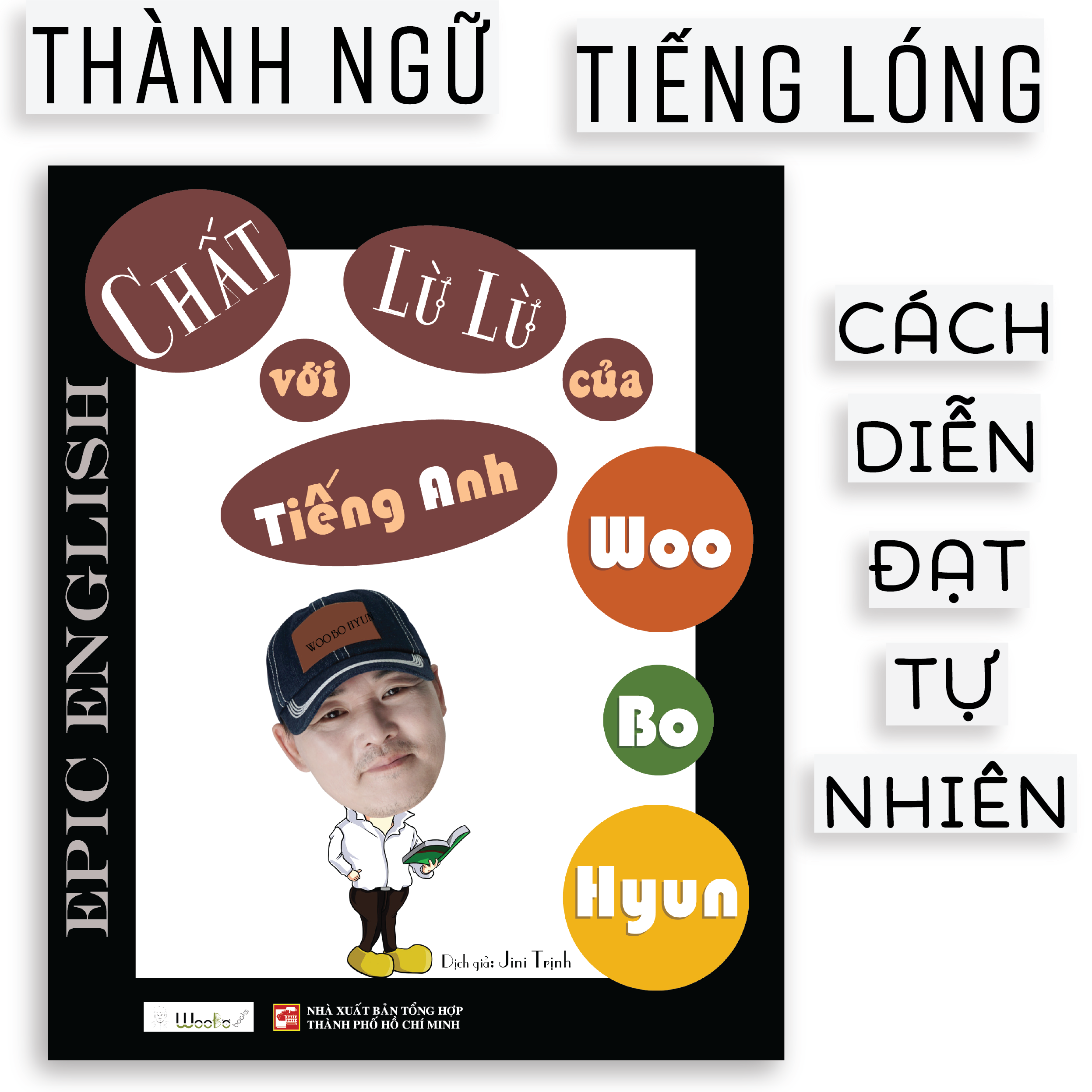 Combo Tiếng Anh Giao Tiếp Woo Bo Hyun: Gặm Tiếng Anh Mỗi ngày + Chất Lừ Lừ với Tiếng Anh của Woo Bo Hyun