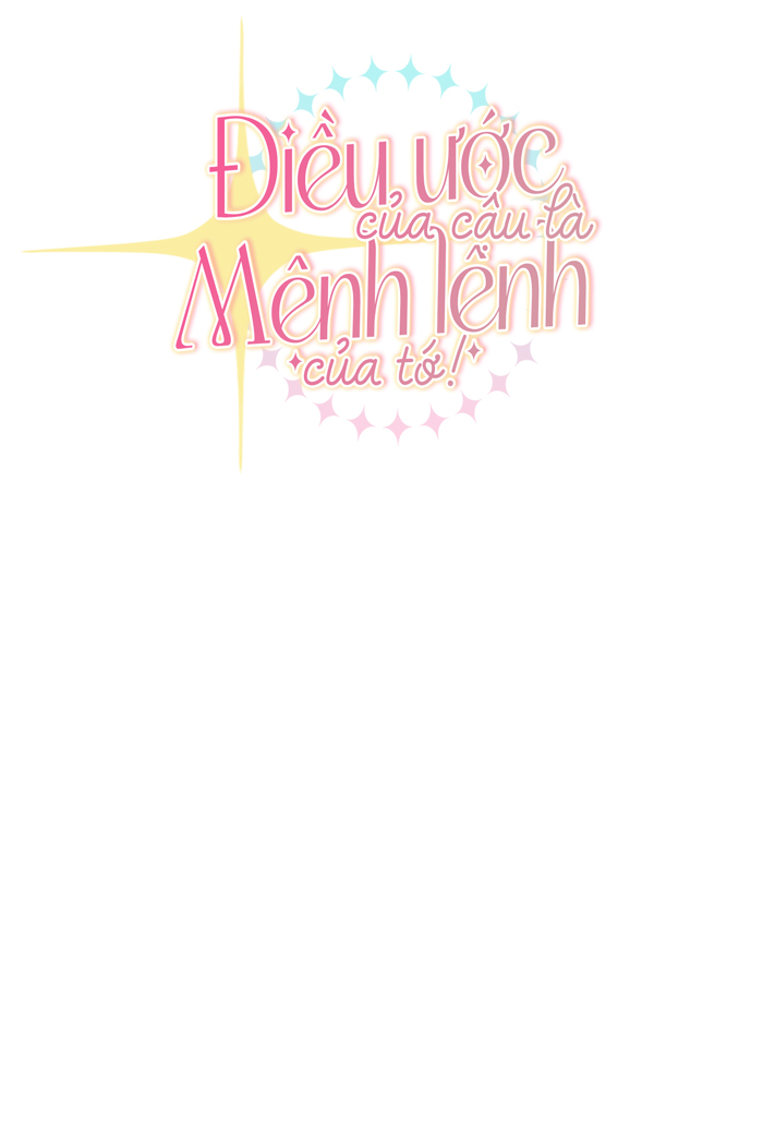 điều ước của cậu là mệnh lệnh của tớ chapter 5 14
