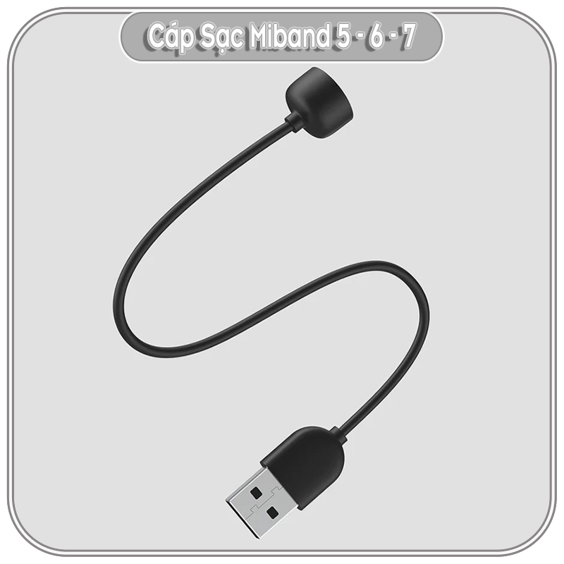 Cáp sạc USB dành cho Xiaomi MiBand 5 - 6 - 7