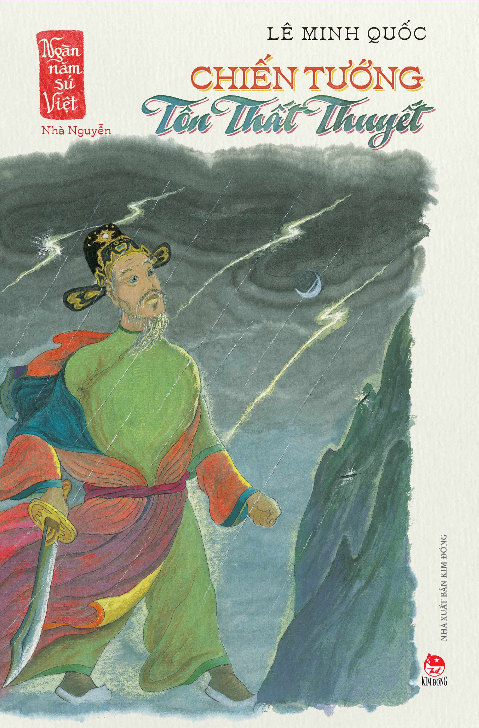 Sách Chiến Tướng Tôn Thất Thuyết (Ngàn Năm Sử Việt - Nhà Nguyễn)