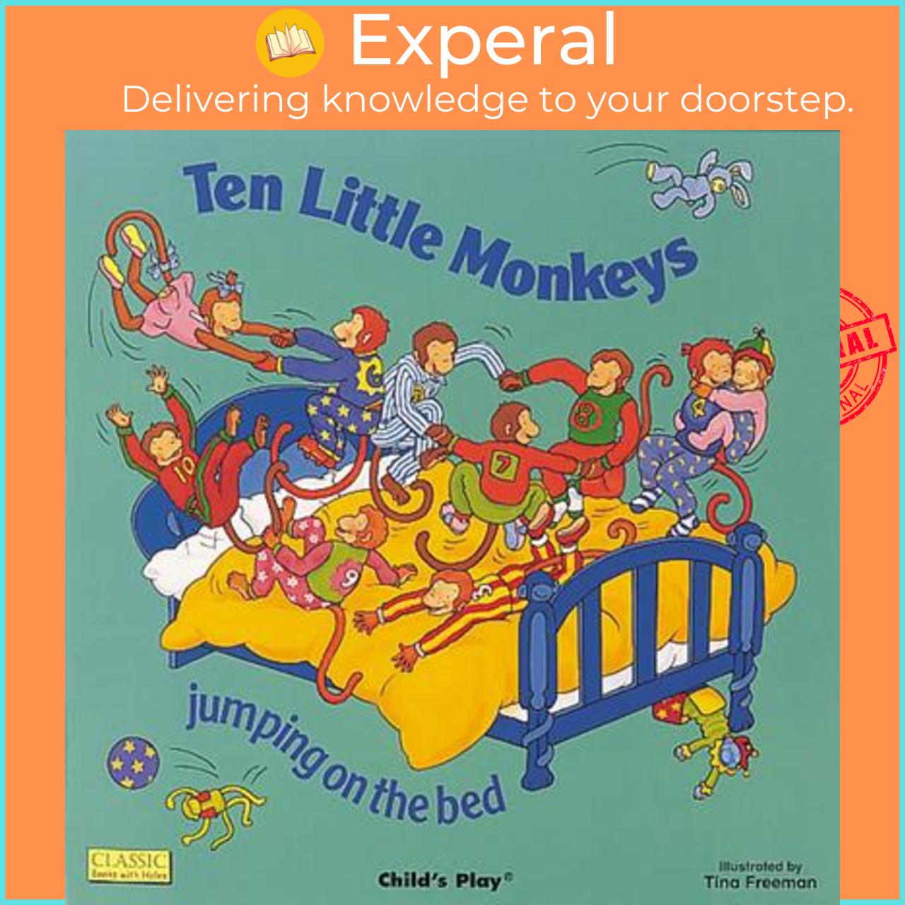 Sách - Ten Little Monkeys Jumping on the Bed by Tina Freeman (UK edition, paperback)