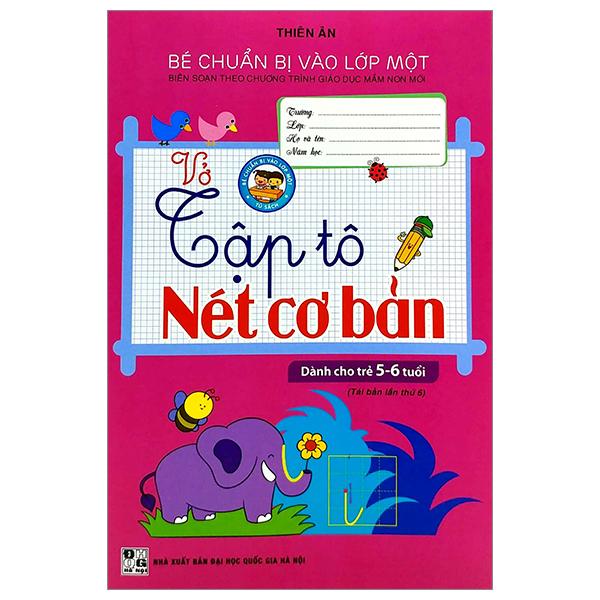 Bé Chuẩn Bị Vào Lớp Một - Vở Tập Tô Nét Cơ Bản
