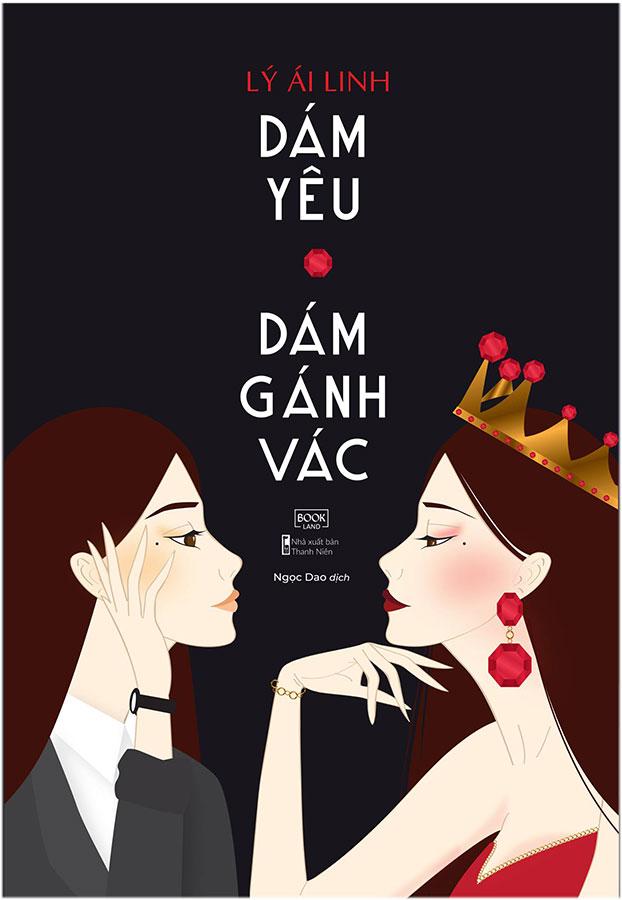 Dám Yêu, Dám Gánh Vác