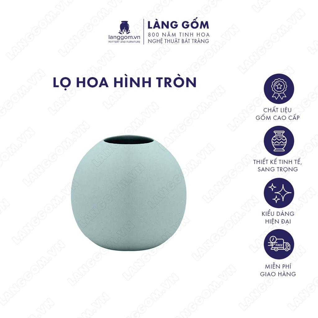 Bình hoa, lọ hoa Gốm sứ Bát Tràng cao cấp Men mát hình tròn dùng làm quà tặng, trang trí - Làng Gốm Bát Tràng