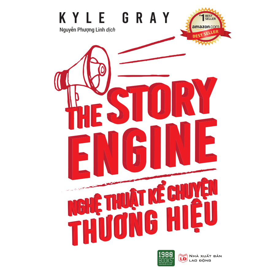 THE STORY ENGINE: Nghệ Thuật Kể Chuyện Thương Hiệu