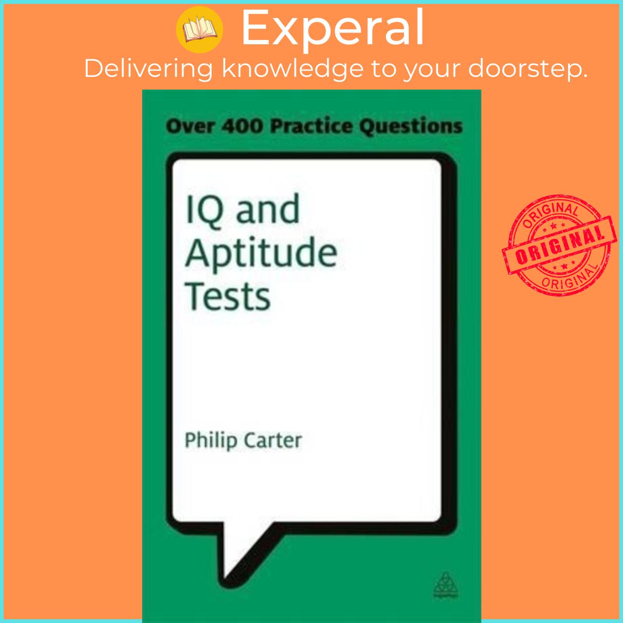 Sách - IQ and Aptitude Tests : Assess Your Verbal Numerical and Spatial Reasoni by Philip Carter